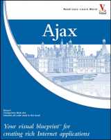 9780470043066-0470043067-Ajax: Your visual blueprint for creating rich Internet applications