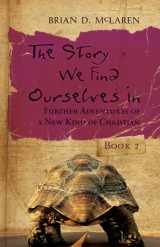 9780470248416-0470248416-The Story We Find Ourselves In: Further Adventures of a New Kind of Christian