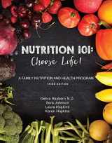 9780981695457-0981695450-Nutrition 101: Choose Life! (Third Edition)