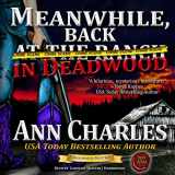 9781504728690-1504728696-Meanwhile, Back in Deadwood (Deadwood Mysteries, Book 6)