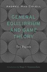 9780674728738-0674728734-General Equilibrium and Game Theory: Ten Papers