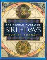 9780739402443-0739402447-Hidden World of Birthdays