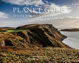 9781419722790-1419722794-Planet Golf Modern Masterpieces: The World’s Greatest Modern Golf Courses
