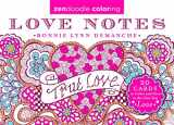 9781250118653-1250118654-Zendoodle Coloring: Love Notes: 20 Cards to Color and Give to the One You Love
