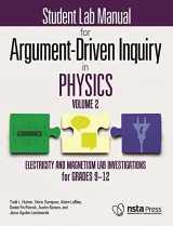 9781681407357-1681407353-Student Lab Manual for Argument-Driven Inquiry in Physics, Volume 2: Electricity and Magnetism Lab Investigations for Grades 9–12