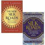 9789123977468-9123977469-The New Silk Roads The Present and Future of the World & The Silk Roads A New History of the World By Peter Frankopan 2 Books Collection Set