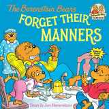 9780394873336-0394873335-The Berenstain Bears Forget Their Manners