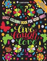 9781712750148-1712750143-Adult Coloring Book for Good Vibes: Live Laugh Love Motivational and Inspirational Sayings Coloring Book for Adults with Black Background