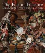 9780300232905-030023290X-The Paston Treasure: Microcosm of the Known World