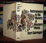 9780195200577-0195200578-Instruments in the History of Western Music
