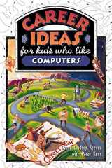 9780816036882-0816036888-Career Ideas for Kids Who Like Computers