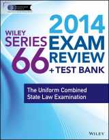 9781118719947-1118719948-Wiley Series 66 Exam Review 2014 + Test Bank: The Uniform Combined State Law Examination