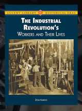 9781420501544-1420501542-The Industrial Revolution's Workers and Their Lives (Lucent Library of Historical Eras)