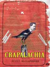 9781937512033-1937512037-Crapalachia: A Biography of Place