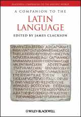 9781119266778-1119266777-A Companion to the Latin Language (Blackwell Companions to the Ancient World)
