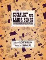 9781604863925-1604863927-Socialist and Labor Songs: An International Revolutionary Songbook (The Charles H. Kerr Library)