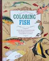 9781785992452-1785992457-COLORING FISH: Over 40 Extraordinary Pictures with Full Coloring Guides