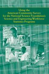 9780309121538-0309121531-Using the American Community Survey for the National Science Foundation's Science and Engineering Workforce Statistics Programs