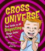 9781897066638-1897066635-Gross Universe: Your Guide to All Disgusting Things Under the Sun