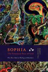9781611250046-1611250048-Sophia - The Feminine Face of God: Nine Hearts Path to Healing and Abundance