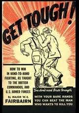 9781783313556-1783313552-Get Tough!: How To Win In Hand To Hand Fighting