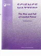 9780749251017-0749251018-Science Matters: The Rise and Fall of Leaded Petrol (Science Matters)