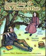9780803724709-0803724705-Louisa May and Mr. Thoreau's Flute