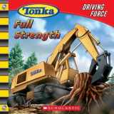 9780439789653-0439789656-Driving Force: Full Strength (Tonka)