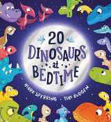 9780486851884-0486851885-Twenty Dinosaurs at Bedtime (Twenty at Bedtime)
