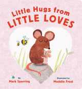 9780316484336-0316484334-Little Hugs from Little Loves