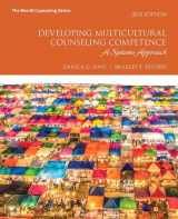 9780134523804-0134523806-Developing Multicultural Counseling Competence: A Systems Approach