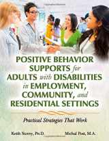 9780398081126-0398081123-Positive Behavior Supports for Adults with Disabilities in Employment, Community, and Residential Settings