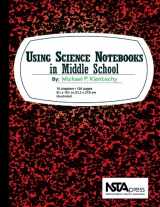 9781936137046-1936137046-Using Science Notebooks in Middle School - PB209X2