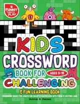 9781799165439-1799165434-Kids Crossword Book for Age 9 - 15 Challenging & Fun Learning Book: Crossword Books for Adults for Smart & Clever Kids with Fresh & Exciting Look