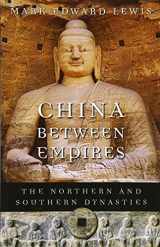9780674060357-0674060350-China between Empires: The Northern and Southern Dynasties (History of Imperial China)