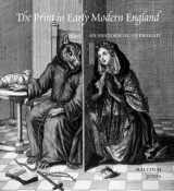 9780300136975-0300136978-The Print in Early Modern England: An Historical Oversight