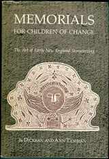 9780819540614-0819540617-Memorials for Children of Change: The Art of Early New England Stonecarving