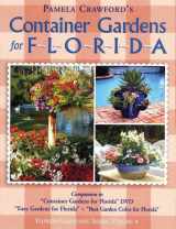 9780971222045-0971222045-Container Gardens for Florida