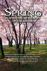 9781683365747-1683365747-Spring: A Spiritual Biography of the Season