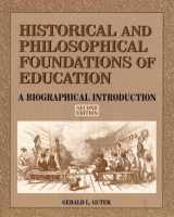 9780132097437-0132097435-Historical and Philosophical Foundations of Education: A Biographical Introduction