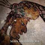 9780982133385-0982133383-Maya Archaeology 2: Featuring the Ancient Maya Murals of Calakmul, Mexico