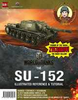 9781940169071-1940169070-World of Tanks - The SU-152 Illustrated Reference and Tutorial