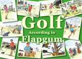 9781419653940-1419653946-Golf According to Flapgum