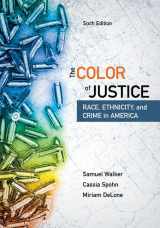 9781337091862-1337091863-The Color of Justice: Race, Ethnicity, and Crime in America