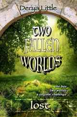 9781987535280-1987535286-Two Fallen Worlds: Lost (Kayan Kronicles)