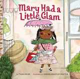 9781454913931-1454913932-Mary Had a Little Glam (Volume 1)