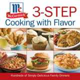 9781603200257-1603200258-McCormick 3-Step Cooking with Flavor