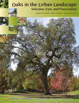 9781601076809-1601076800-Oaks in the Urban Landscape: Selection, Care and Preservation