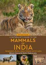 9781913679200-1913679209-A Naturalist's Guide to the Mammals of India (The Naturalist's Guides)