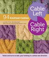9781612125169-1612125166-Cable Left, Cable Right: 94 Knitted Cables